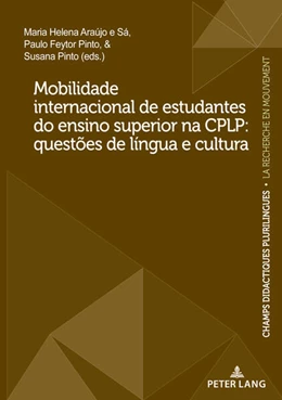 Abbildung von Araujo E Sa / Pinto | Mobilidade internacional de estudantes do ensino superior na CPLP: questões de língua e cultura | 1. Auflage | 2023 | beck-shop.de