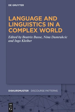 Abbildung von Busse / Dumrukcic | Language and Linguistics in a Complex World | 1. Auflage | 2023 | beck-shop.de
