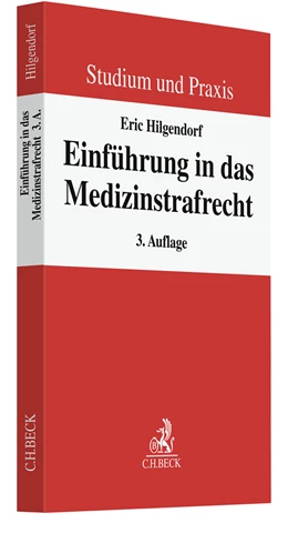 Abbildung von Hilgendorf | Einführung in das Medizinstrafrecht | 3. Auflage | 2024 | beck-shop.de