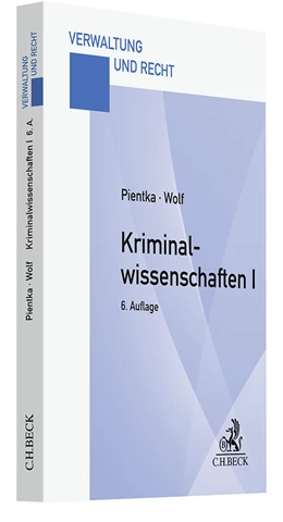 Abbildung von Pientka / Wolf | Kriminalwissenschaften I | 6. Auflage | 2023 | beck-shop.de