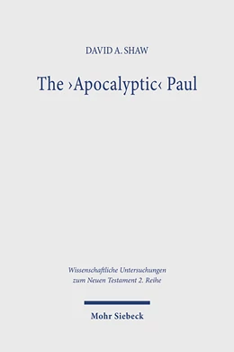 Abbildung von Shaw | The 'Apocalyptic' Paul | 1. Auflage | 2024 | beck-shop.de