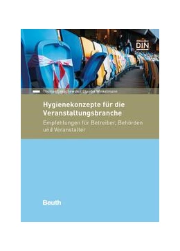 Abbildung von Sakschewski / Winkelmann | Hygienekonzepte für die Veranstaltungsbranche - Buch mit E-Book | 1. Auflage | 2023 | beck-shop.de