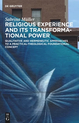 Abbildung von Müller | Religious Experience and Its Transformational Power | 1. Auflage | 2023 | beck-shop.de