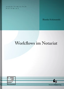Abbildung von Schimanski | Workflows im Notariat | 1. Auflage | 2023 | beck-shop.de