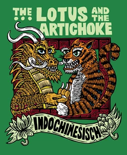 Abbildung von Moore | The Lotus and the Artichoke - Indochinesisch | 1. Auflage | 2024 | beck-shop.de