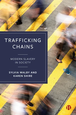 Abbildung von Walby / Shire | Trafficking Chains | 1. Auflage | 2024 | beck-shop.de