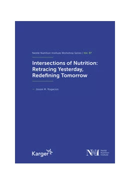 Abbildung von Rogacion | Intersections of Nutrition: Retracing Yesterday, Redefining Tomorrow | 1. Auflage | 2023 | 97 | beck-shop.de