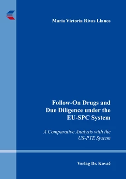 Abbildung von Rivas Llanos | Follow-On Drugs and Due Diligence under the EU-SPC System | 1. Auflage | 2023 | 163 | beck-shop.de