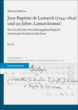 Abbildung von Battran | Jean-Baptiste de Lamarck (1744–1829) und 150 Jahre 'Lamarckismus' | 1. Auflage | 2023 | 91 | beck-shop.de