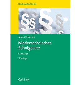 Abbildung von Nolte / Ulrich | Niedersächsisches Schulgesetz | 12. Auflage | 2023 | beck-shop.de