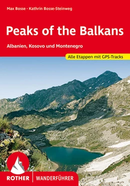 Abbildung von Bosse / Bosse-Steinweg | Peaks of the Balkans | 4. Auflage | 2023 | beck-shop.de