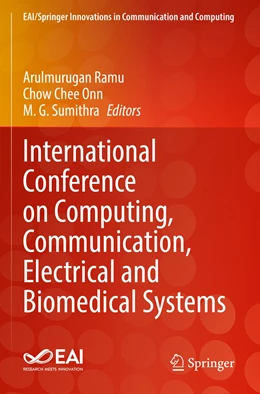 Abbildung von Ramu / Chee Onn | International Conference on Computing, Communication, Electrical and Biomedical Systems | 1. Auflage | 2023 | beck-shop.de