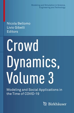 Abbildung von Bellomo / Gibelli | Crowd Dynamics, Volume 3 | 1. Auflage | 2023 | beck-shop.de
