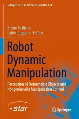 Abbildung von Siciliano / Ruggiero | Robot Dynamic Manipulation | 1. Auflage | 2023 | 144 | beck-shop.de