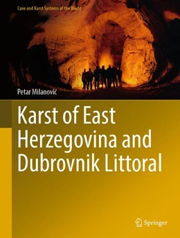 Abbildung von Milanovic | Karst of East Herzegovina and Dubrovnik Littoral | 1. Auflage | 2023 | beck-shop.de