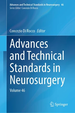 Abbildung von Di Rocco | Advances and Technical Standards in Neurosurgery | 1. Auflage | 2023 | 46 | beck-shop.de