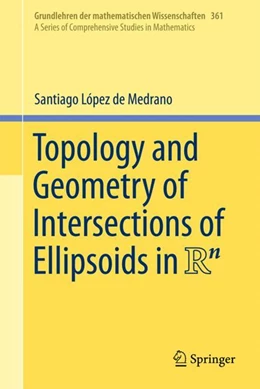 Abbildung von López de Medrano | Topology and Geometry of Intersections of Ellipsoids in R^n | 1. Auflage | 2023 | 361 | beck-shop.de