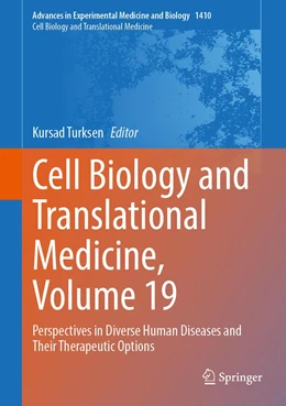 Abbildung von Turksen | Cell Biology and Translational Medicine, Volume 19 | 1. Auflage | 2023 | 1410 | beck-shop.de