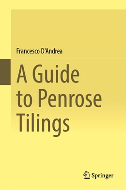Abbildung von D'Andrea | A Guide to Penrose Tilings | 1. Auflage | 2023 | beck-shop.de