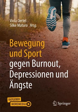 Abbildung von Oertel / Matura | Bewegung und Sport gegen Burnout, Depressionen und Ängste | 2. Auflage | 2023 | beck-shop.de