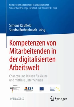 Abbildung von Kauffeld / Rothenbusch | Kompetenzen von Mitarbeitenden in der digitalisierten Arbeitswelt | 1. Auflage | 2023 | beck-shop.de