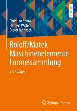 Abbildung von Spura / Wittel | Roloff/Matek Maschinenelemente Formelsammlung | 17. Auflage | 2023 | beck-shop.de