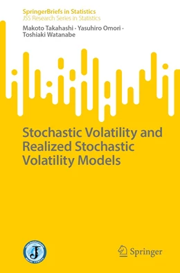 Abbildung von Takahashi / Omori | Stochastic Volatility and Realized Stochastic Volatility Models | 1. Auflage | 2023 | beck-shop.de