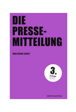 Abbildung von Zehrt | Die Pressemitteilung | 3. Auflage | 2023 | beck-shop.de