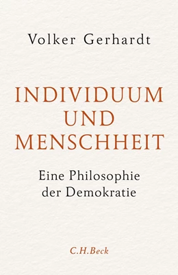 Abbildung von Gerhardt | Individuum und Menschheit | 1. Auflage | 2023 | beck-shop.de