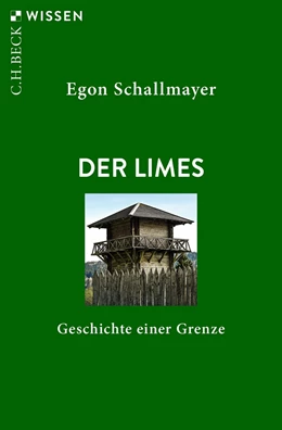 Abbildung von Schallmayer | Der Limes | 4. Auflage | 2023 | 2318 | beck-shop.de