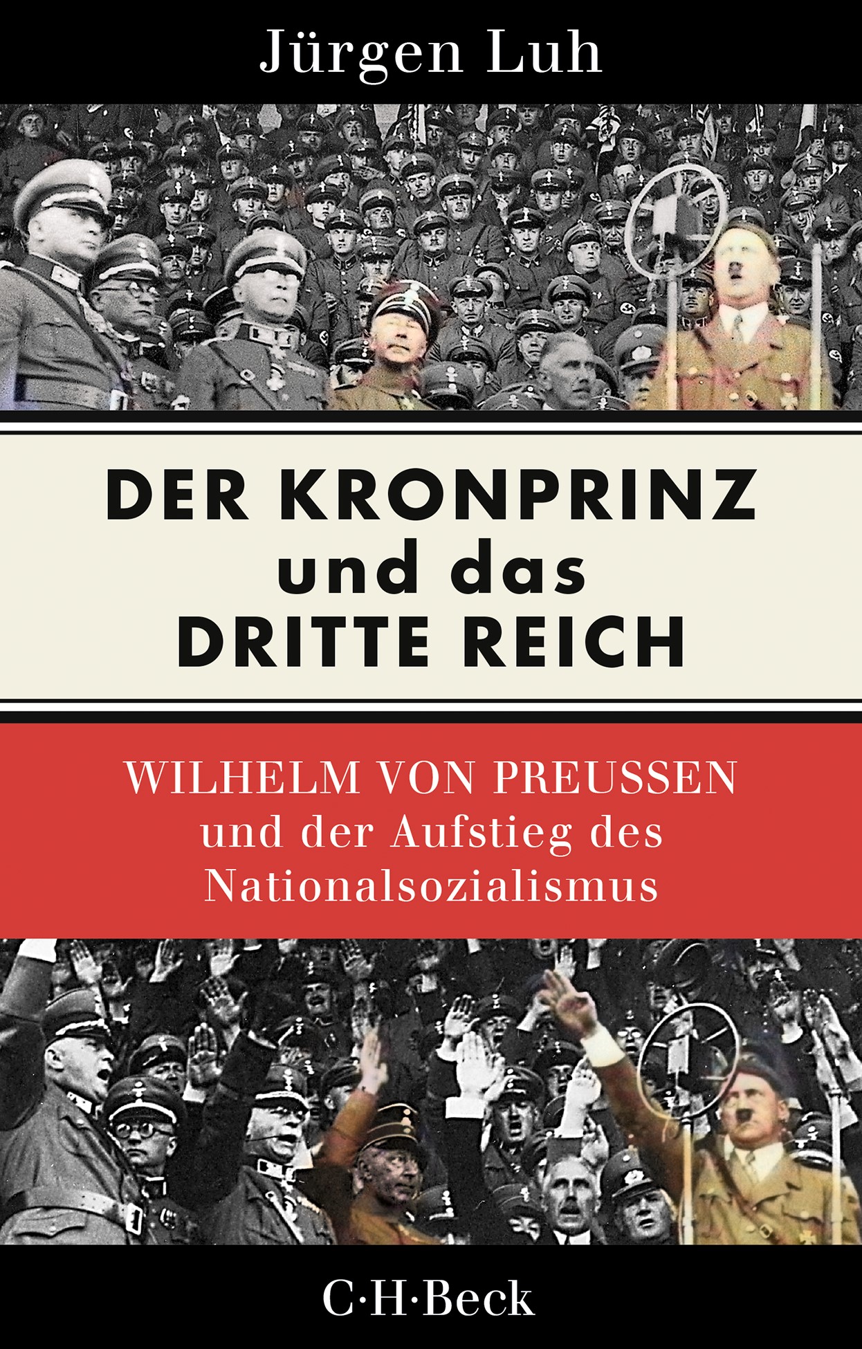 Cover: Luh, Jürgen, Der Kronprinz und das Dritte Reich