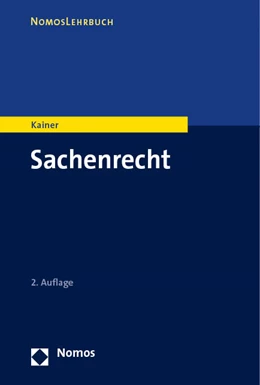 Abbildung von Kainer | Sachenrecht | 2. Auflage | 2023 | beck-shop.de