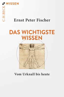 Abbildung von Fischer, Ernst Peter | Das wichtigste Wissen | 2. Auflage | 2023 | 2910 | beck-shop.de