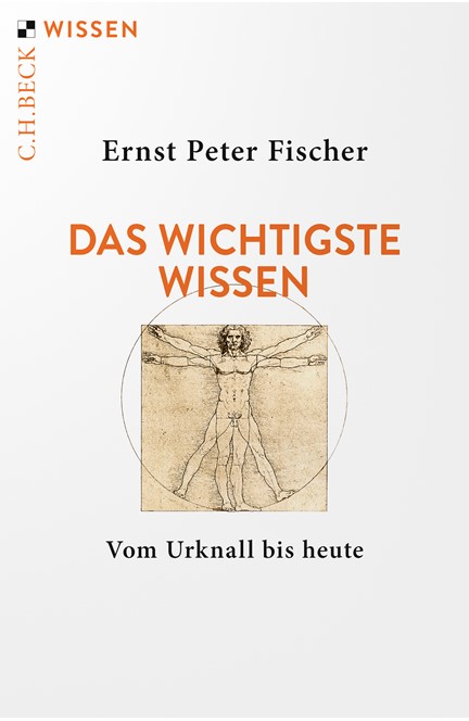 Cover: Ernst Peter Fischer, Das wichtigste Wissen