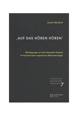 Abbildung von Prkacin | 'Auf das Hören hören' | 1. Auflage | 2023 | 7 | beck-shop.de