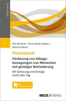 Abbildung von Bruland / Latteck | Praxisbuch Förderung von Alltagsbewegungen von Menschen mit geistiger Behinderung | 1. Auflage | 2023 | beck-shop.de