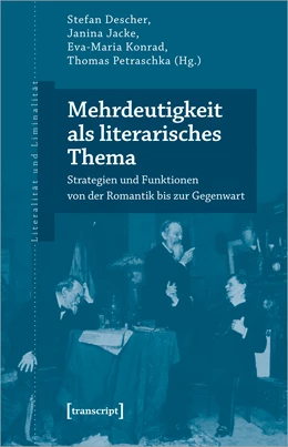 Abbildung von Descher / Jacke | Mehrdeutigkeit als literarisches Thema | 1. Auflage | 2023 | beck-shop.de