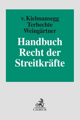 Abbildung von v. Kielmansegg / Terhechte | Handbuch Recht der Streitkräfte | 1. Auflage | 2025 | beck-shop.de