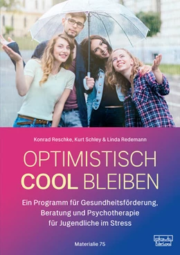 Abbildung von Reschke / Schley | Optimistisch cool bleiben | 1. Auflage | 2023 | beck-shop.de