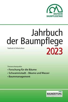 Abbildung von Dujesiefken / Amtage | Jahrbuch der Baumpflege 2023 | 1. Auflage | 2023 | beck-shop.de