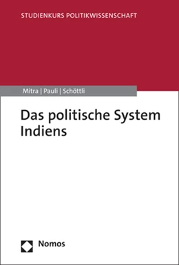 Abbildung von Mitra / Pauli | Das politische System Indiens | 1. Auflage | 2024 | beck-shop.de