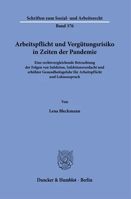 Abbildung von Bleckmann | Arbeitspflicht und Vergütungsrisiko in Zeiten der Pandemie. | 1. Auflage | 2023 | 376 | beck-shop.de