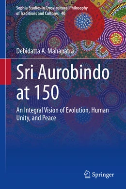 Abbildung von Mahapatra | Sri Aurobindo at 150 | 1. Auflage | 2023 | beck-shop.de