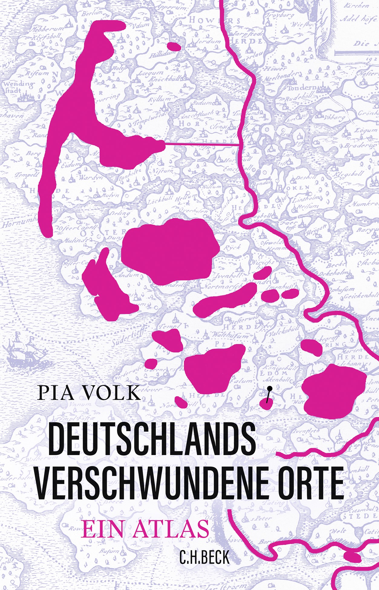 Cover: Volk, Pia, Deutschlands verschwundene Orte