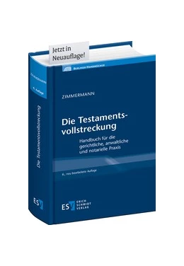 Abbildung von Zimmermann | Die Testamentsvollstreckung | 6. Auflage | 2023 | beck-shop.de