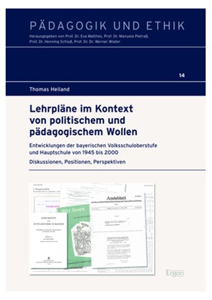 Cover: Thomas Heiland, Lehrpläne im Kontext von politischem und pädagogischem Wollen