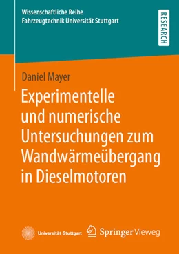 Abbildung von Mayer | Experimentelle und numerische Untersuchungen zum Wandwärmeübergang in Dieselmotoren | 1. Auflage | 2023 | beck-shop.de