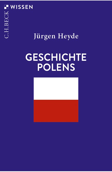 Cover: Jürgen Heyde, Geschichte Polens