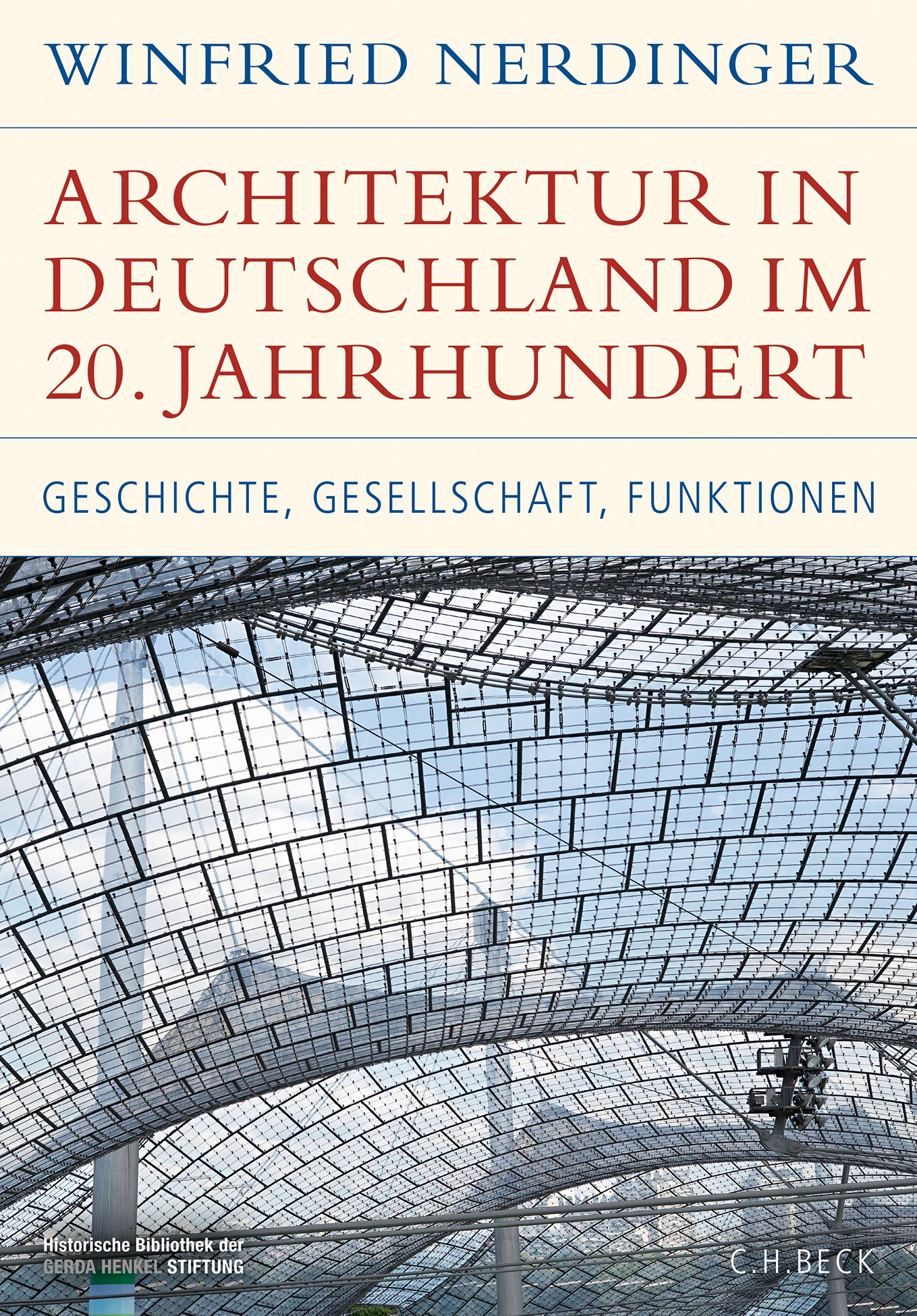Cover: Nerdinger, Winfried, Architektur in Deutschland im 20. Jahrhundert