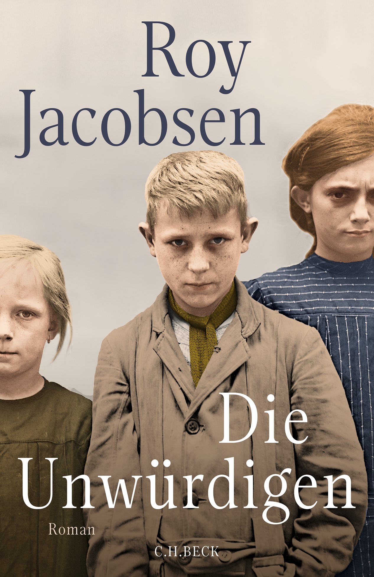 Cover: Jacobsen, Roy, Die Unwürdigen